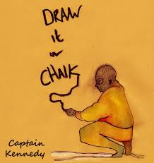 captain kennedy draw it in chalk album cover