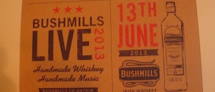 Bushmills Live In the City – 13th June 2013