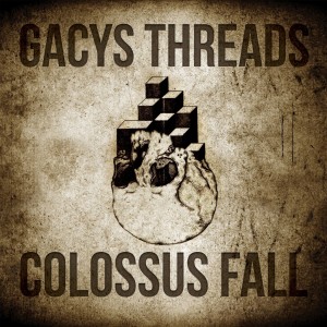 gacys threads colossus fall split ep cover